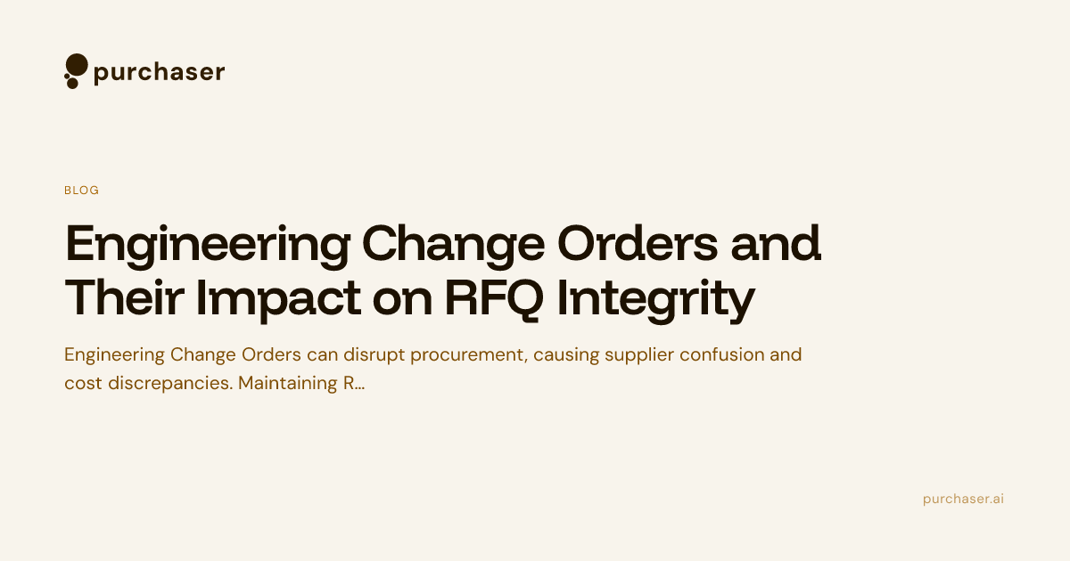 Engineering Change Orders and Their Impact on RFQ Integrity ...